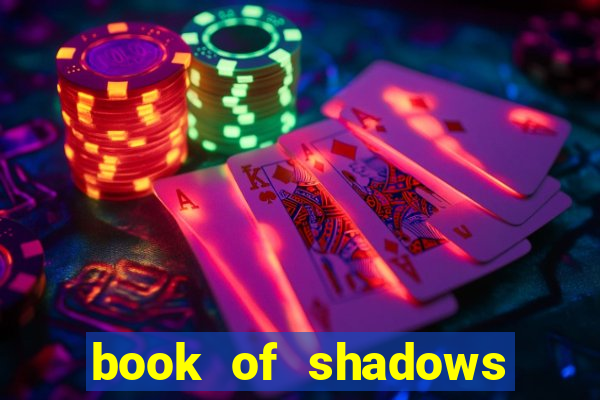 book of shadows slot free play