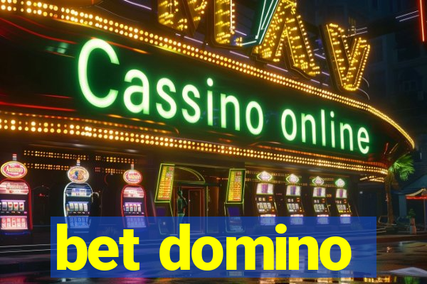 bet domino