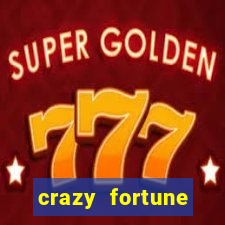 crazy fortune casino paga mesmo