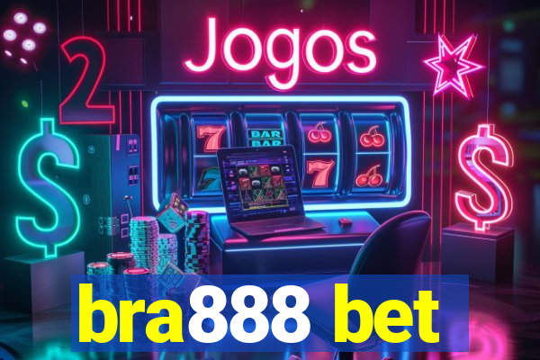 bra888 bet