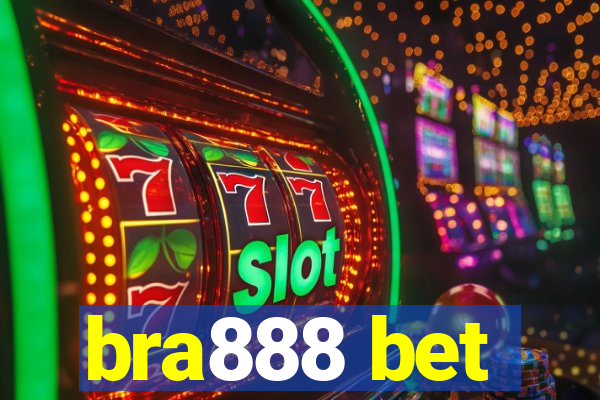 bra888 bet