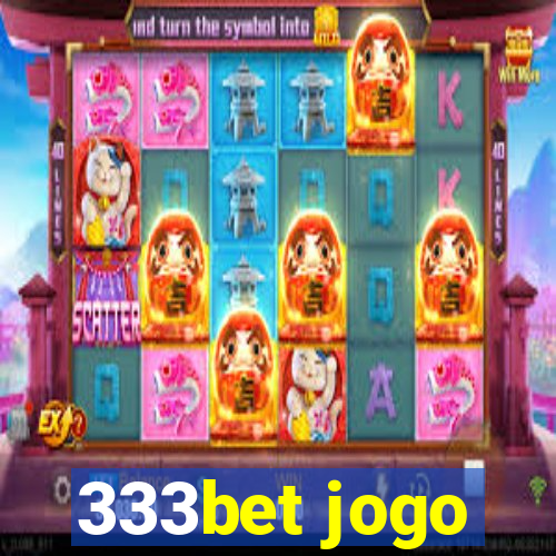 333bet jogo