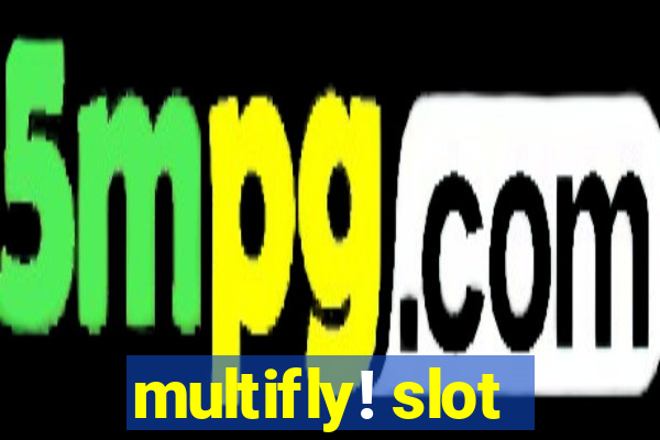 multifly! slot