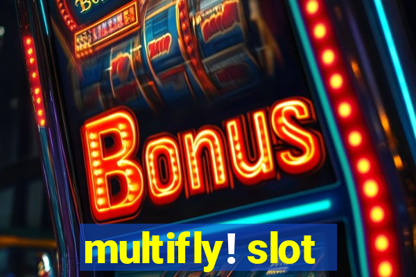 multifly! slot