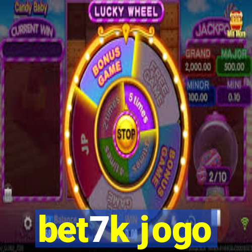 bet7k jogo