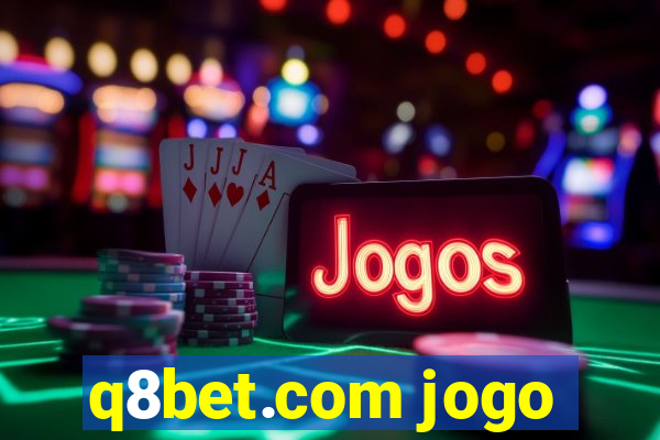 q8bet.com jogo