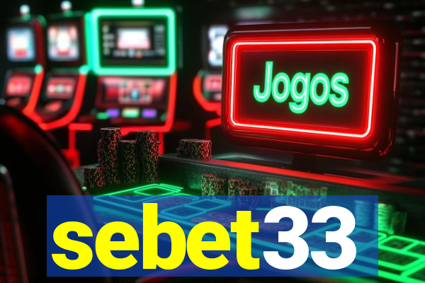 sebet33