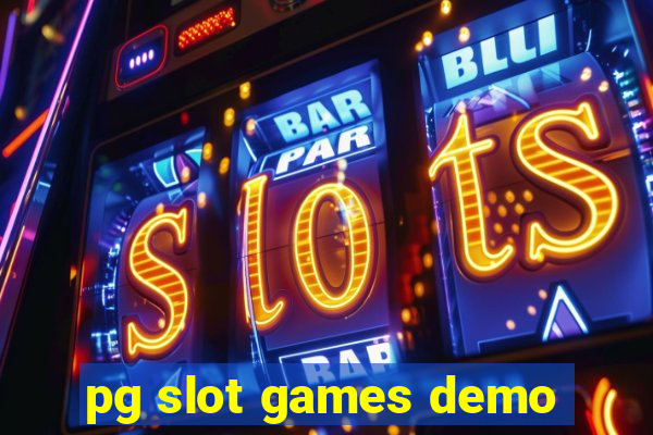 pg slot games demo