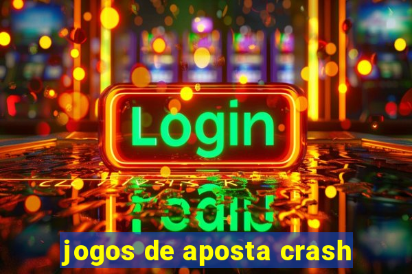 jogos de aposta crash