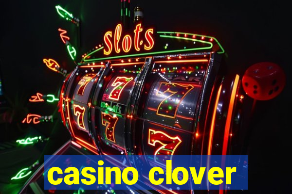 casino clover