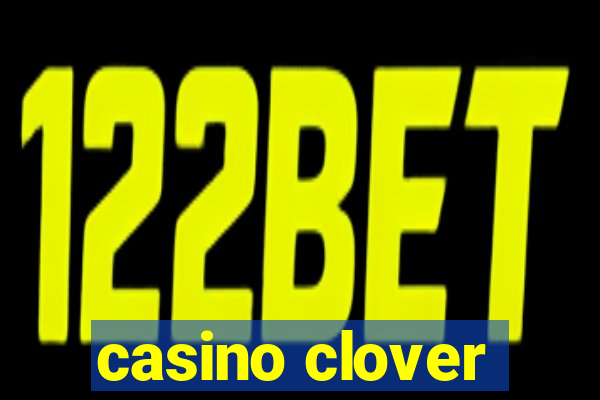 casino clover