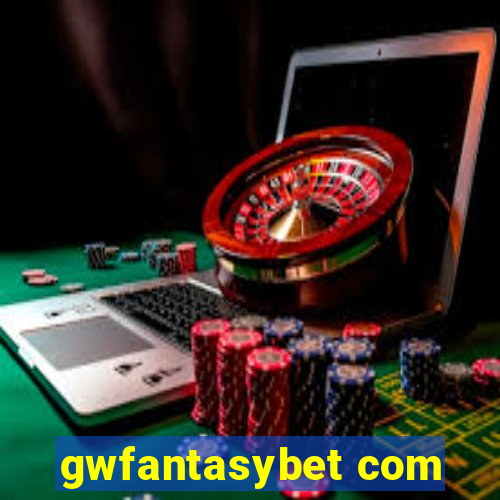 gwfantasybet com