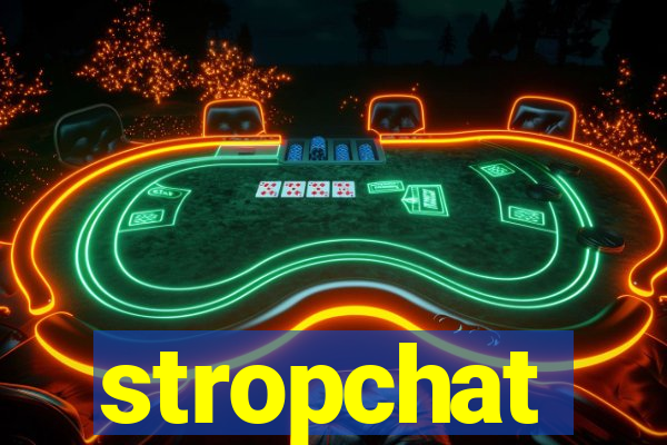 stropchat