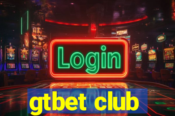 gtbet club