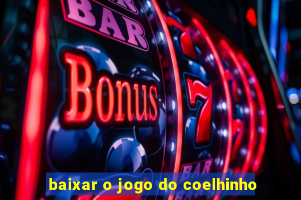 baixar o jogo do coelhinho