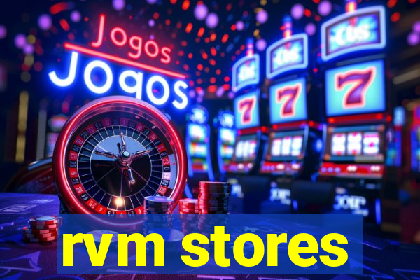 rvm stores