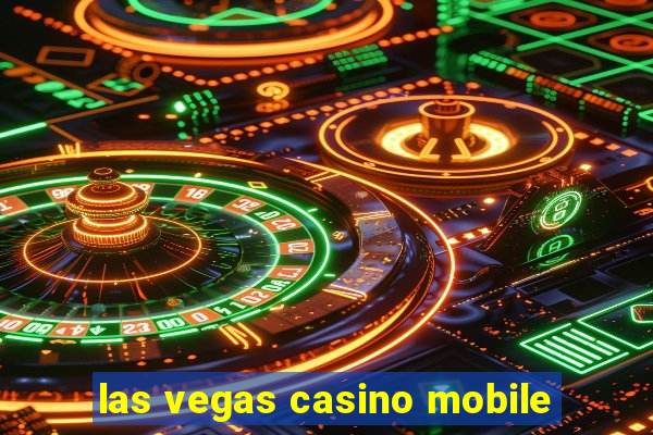 las vegas casino mobile