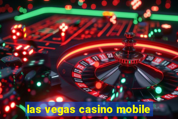 las vegas casino mobile