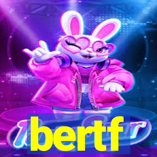 bertf