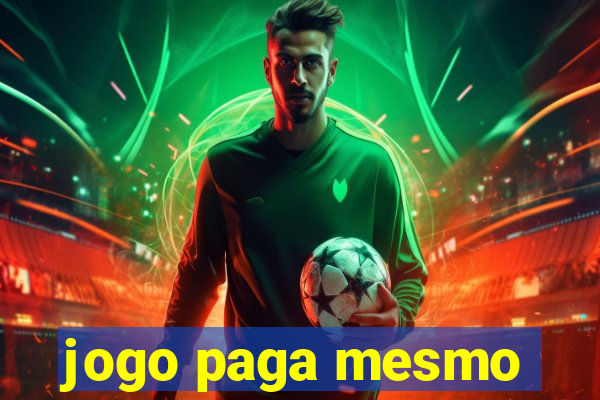 jogo paga mesmo