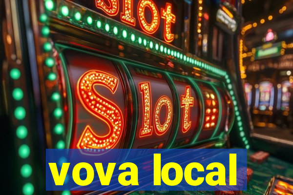 vova local