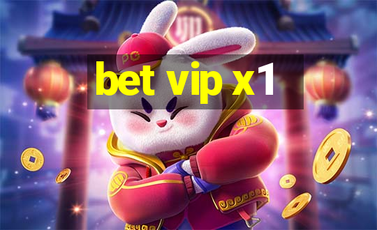 bet vip x1