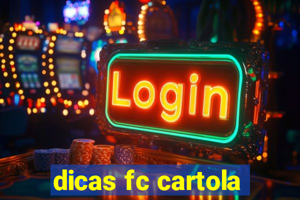 dicas fc cartola