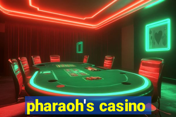 pharaoh's casino