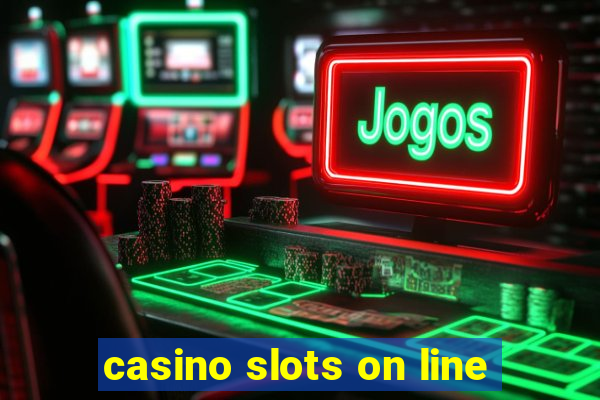 casino slots on line