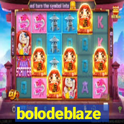 bolodeblaze