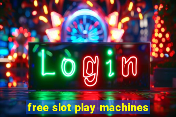 free slot play machines