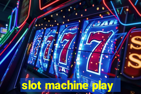 slot machine play