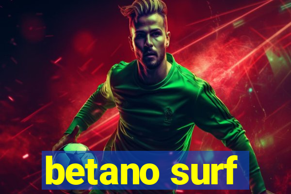 betano surf