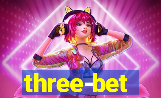 three-bet