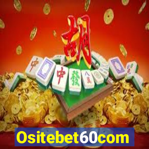 Ositebet60com