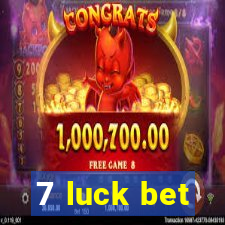 7 luck bet