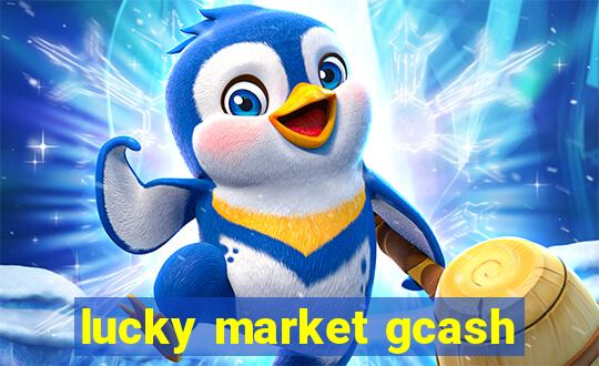 lucky market gcash