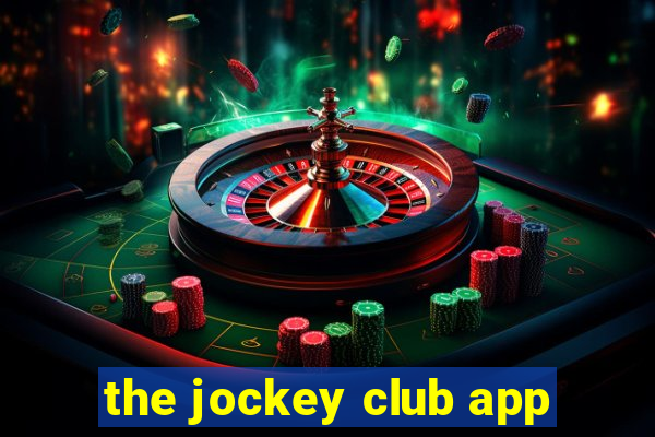 the jockey club app