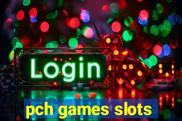 pch games slots