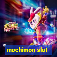 mochimon slot