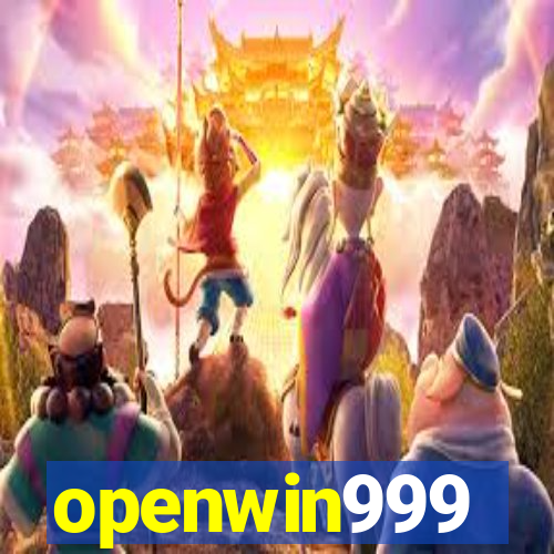 openwin999