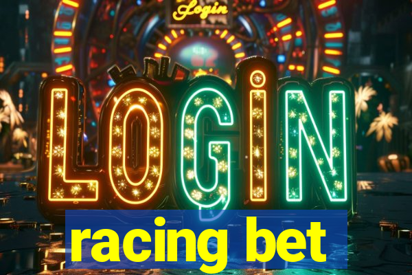 racing bet