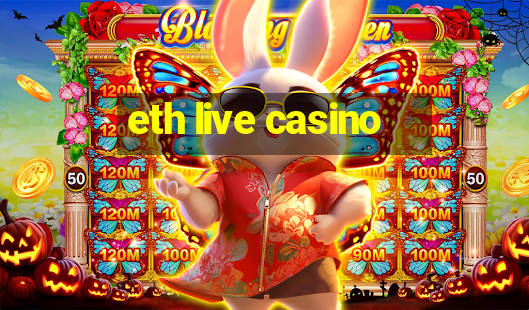 eth live casino