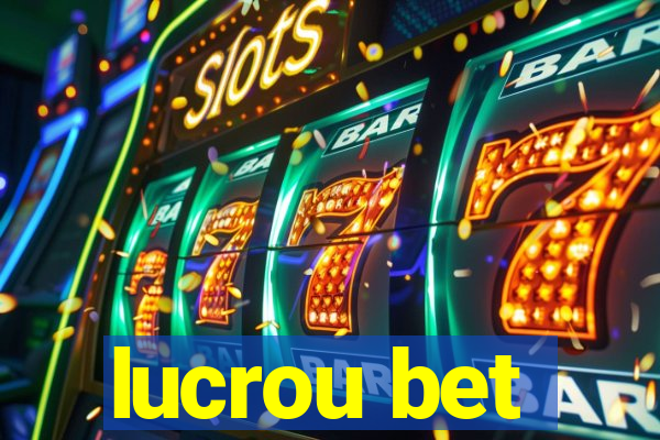 lucrou bet