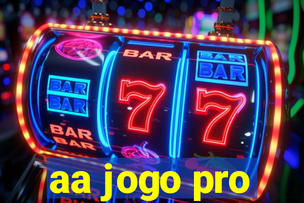 aa jogo pro