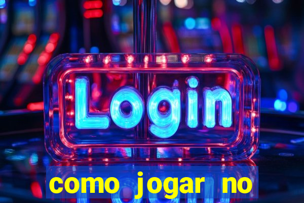 como jogar no tigre sem depositar