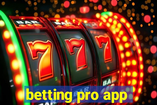 betting pro app