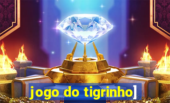 jogo do tigrinho]