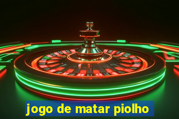 jogo de matar piolho