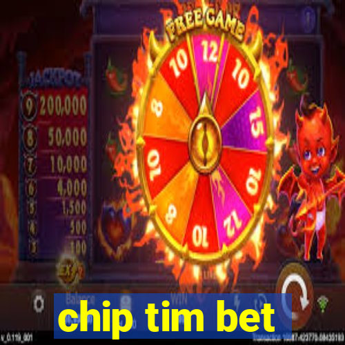 chip tim bet